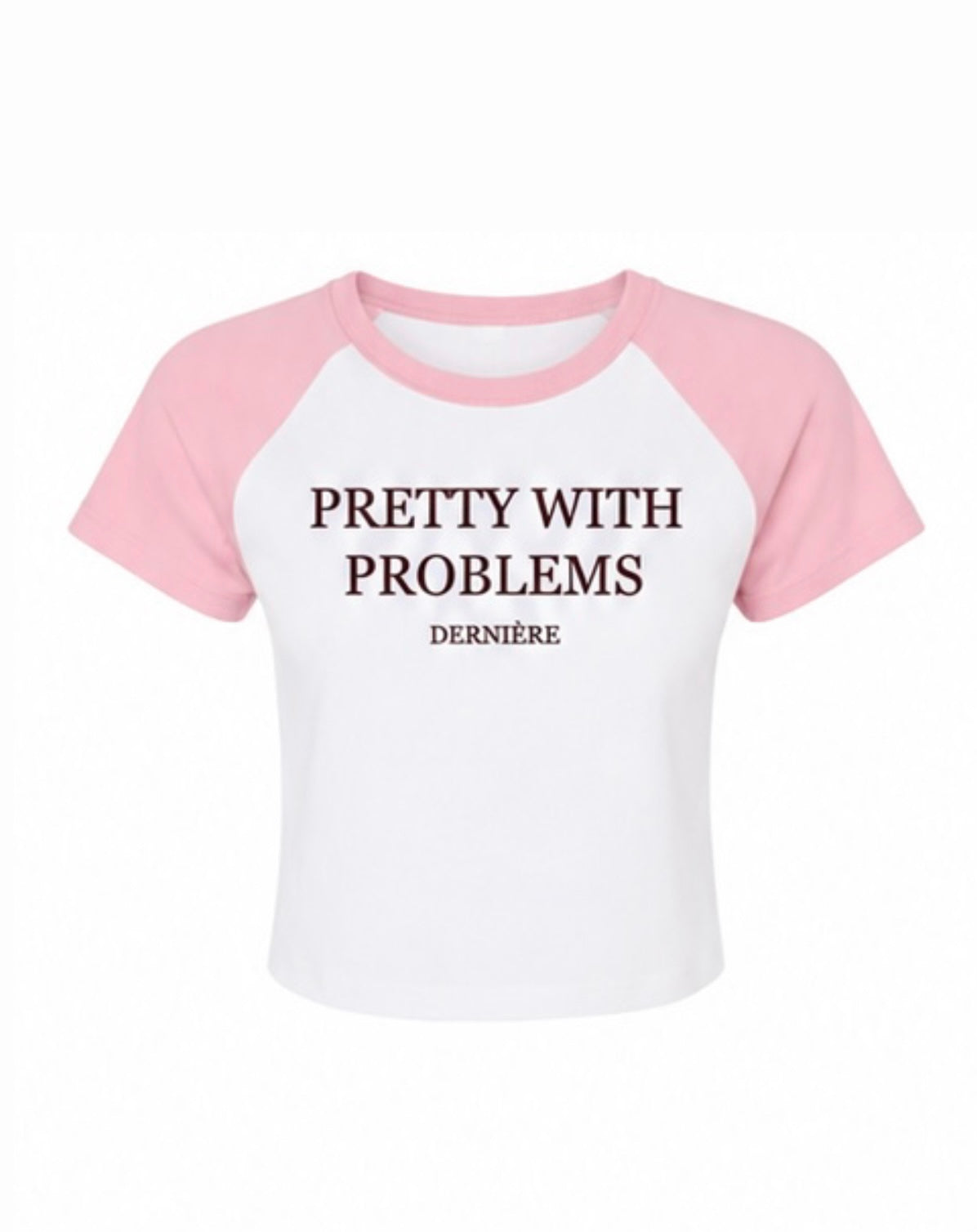 "PRETTY TROUBLE"